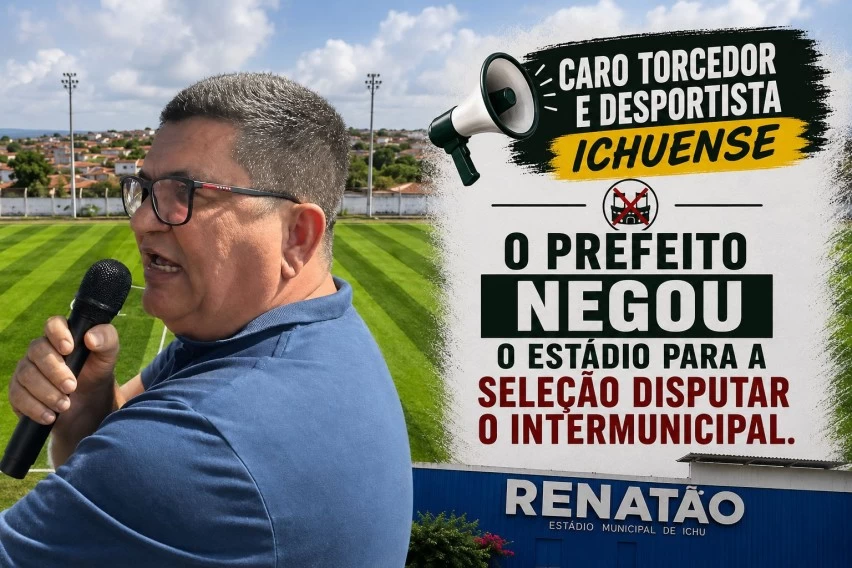 Prefeito de Ichu barra uso de estádio e pode tirar cidade do Intermunicipal
